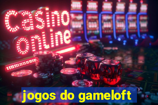 jogos do gameloft